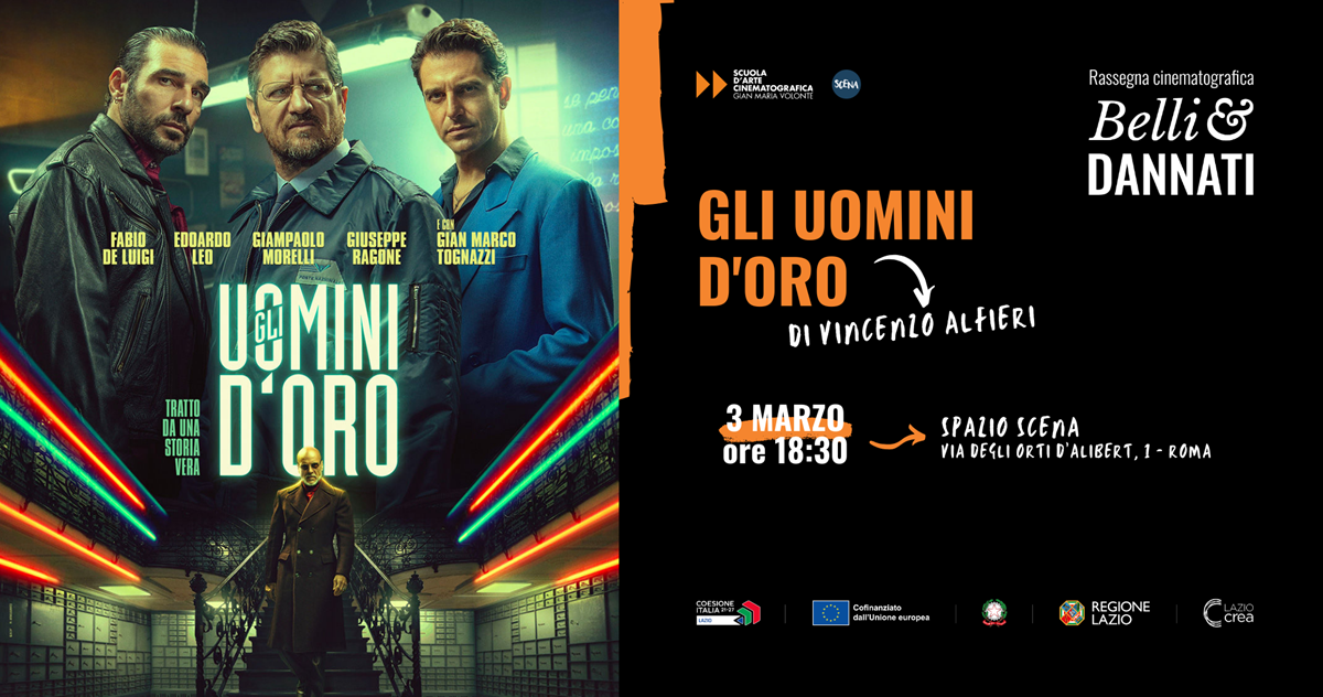 Locandina "Gli uomini d'oro" a Spazio Scena